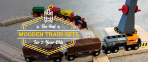 The Best Wooden Train Sets for 2-Year-Olds