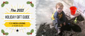 The Holiday Gift Guide for Mess-Loving 2-Year-Olds