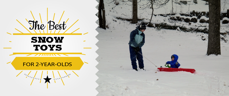 The Best Snow Toys for 2-Year-Olds