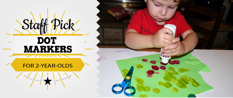 Staff Pick: Dot Markers for 2-Year-Olds